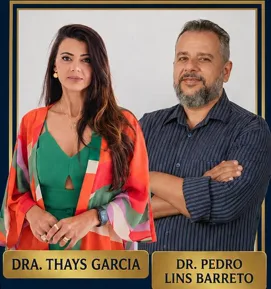 Dra. Thays Garcia e Dr. Pedro Lins Barreto